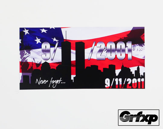 Never Forget 9-11 (9-11-11) Printed Sticker