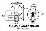 F-Bomb Delrin® Shift Knob