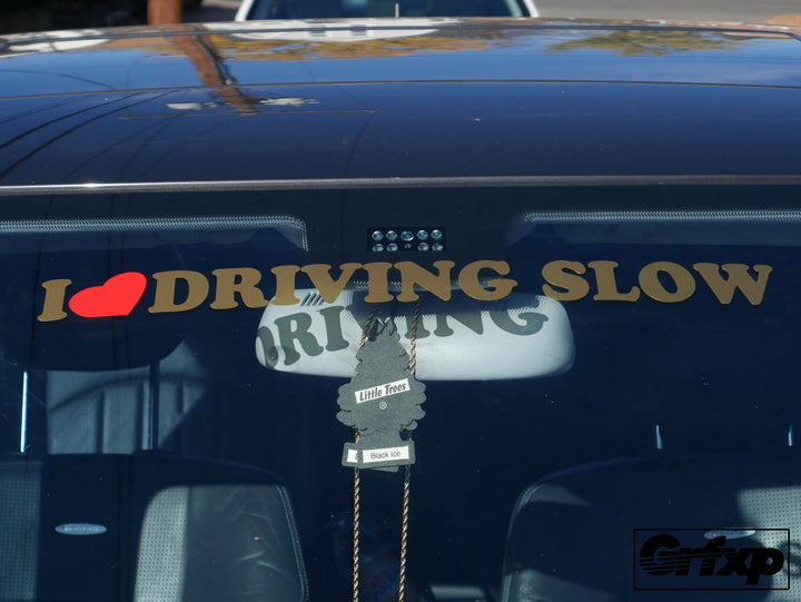 I Heart Driving Slow Banner
