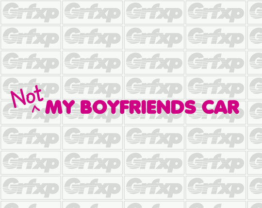 NOT My Boyfriends Car Sticker