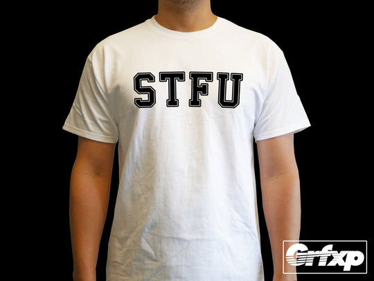 STFU T-Shirt