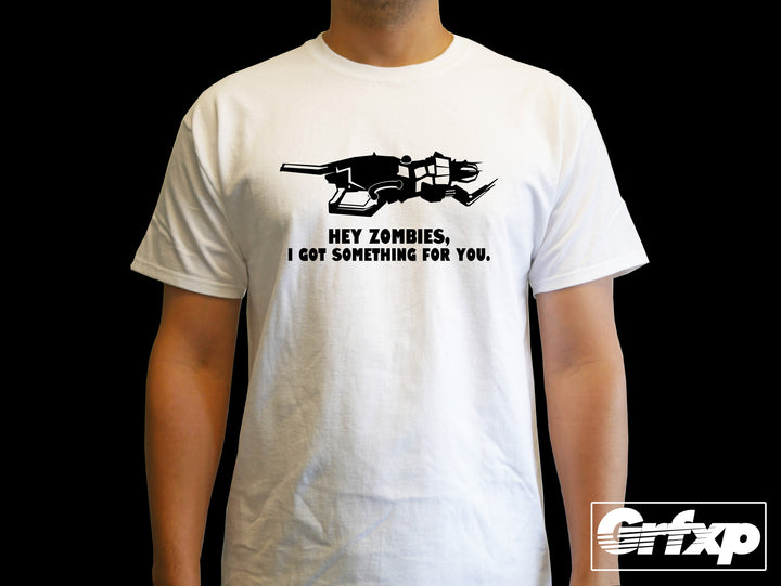 V-R11, Hey Zombies, I Got Something For You T-Shirt