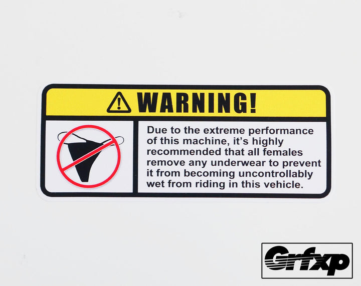 Warning: Extreme Performance Sticker