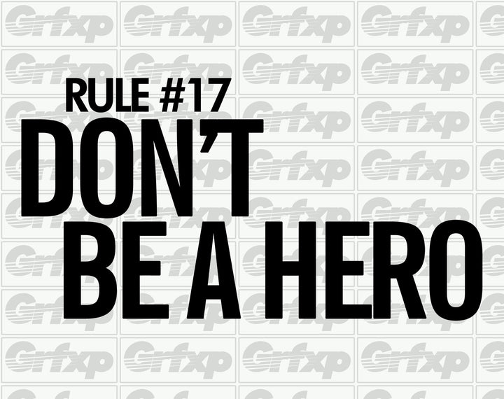 Zombieland - Rule #17 Don't be a Hero Sticker