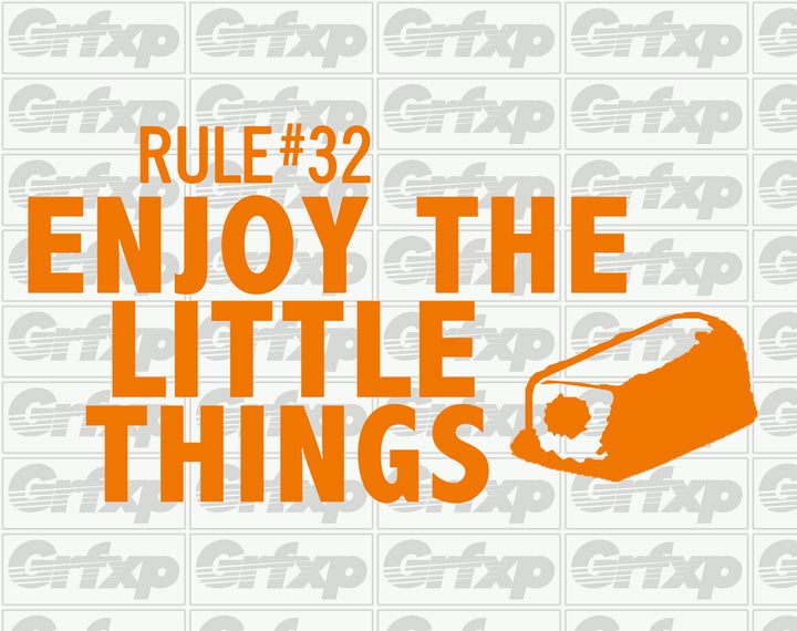 Zombieland Rule #32 Enjoy The Little Things Sticker